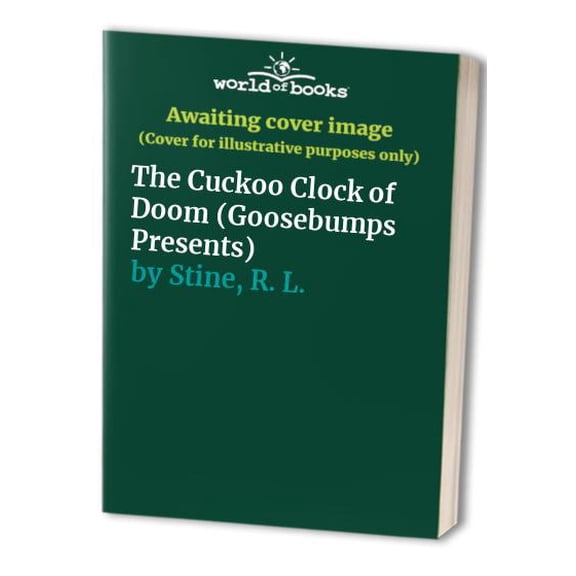 Pre-Owned The Cuckoo Clock of Doom (Goosebumps Presents TV Episode #2) (Paperback) 0590745875 9780590745871