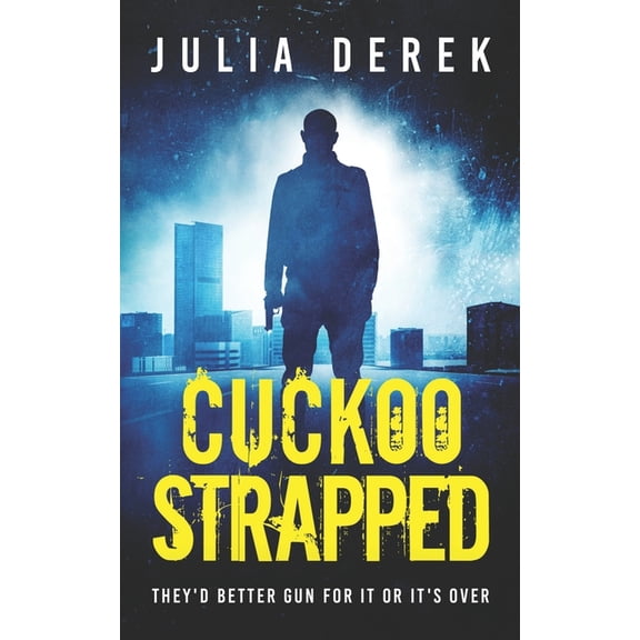 The Cuckoo: Cuckoo Strapped (Paperback)