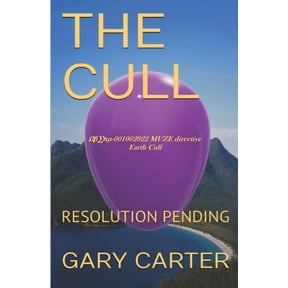 THE CULL: RESOLUTION PENDING Paperback 0995368031 9780995368033 GARY JOHN CARTER