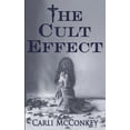 thumbnail image 1 of The Cult Effect: A True Story of Mind Control in Australia 1996 - 2010, (Paperback), 1 of 1