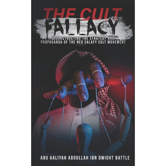The Cult Fallacy (Paperback)