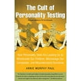 thumbnail image 1 of Pre-Owned The Cult of Personality Testing: How Personality Tests Are Leading Us to Miseducate Our Children, Mismanage Our Companies, and Misunderstand Ourselves (Paperback) 0743280725 9780743280723, 1 of 1