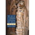 thumbnail image 1 of The Cult of St Edmund in Medieval East Anglia, (Hardcover), 1 of 1