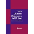 thumbnail image 1 of The Cultural Dimension in EC Law, (Hardcover), 1 of 1
