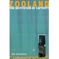 thumbnail image 1 of Cultural Lives of Law Zooland: The Institution of Captivity, (Paperback), 1 of 1