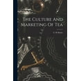 thumbnail image 1 of The Culture And Marketing Of Tea, (Paperback), 1 of 1