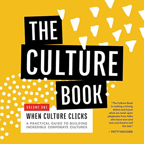 Pre-Owned The Culture Book: When Culture Clicks| Transform Your Company Culture, Inspire Your Team, and Retain Top Talent (Paperback) 0996796096 9780996796095
