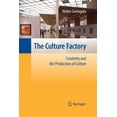 thumbnail image 1 of The Culture Factory: Creativity and the Production of Culture, (Paperback), 1 of 1