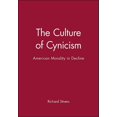 thumbnail image 1 of The Culture of Cynicism (Paperback), 1 of 1
