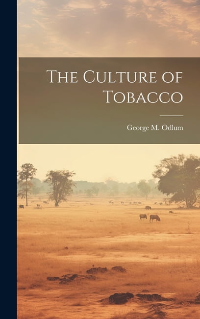 The Culture of Tobacco (Hardcover)