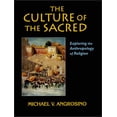 thumbnail image 1 of Pre-Owned The Culture of the Sacred: Exploring the Anthropology of Religion (Paperback) 1577662938 9781577662938, 1 of 1