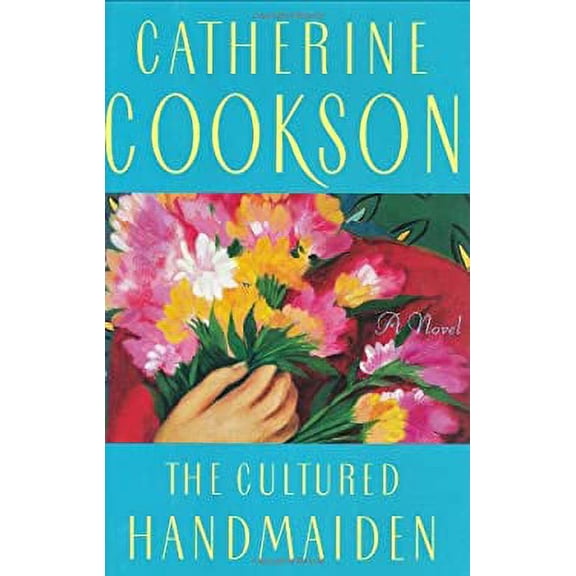 Pre-Owned The Cultured Handmaiden (Hardcover) 0684808552 9780684808550