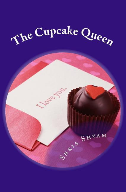 The Cupcake Queen: Join Alexandra Sarisman on a cake filled, cupcake queen birthday!, (Paperback)