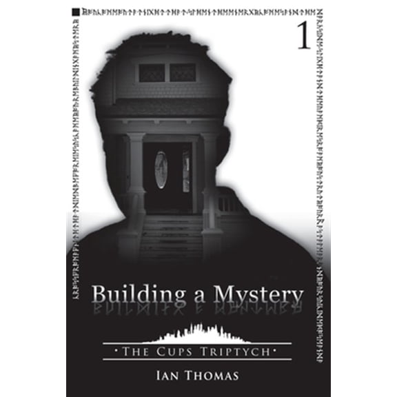 The Cups Triptych: Building a Mystery (Paperback)