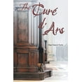 thumbnail image 1 of The Curé d'Ars, (Paperback), 1 of 1
