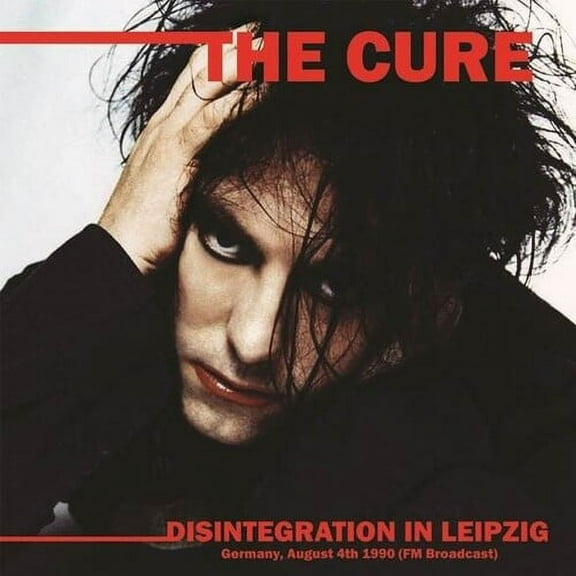 The Cure - Disintegration In Leipzig: Germany, August 4th 1990 (FM Broadcast) - Music & Performance - Vinyl