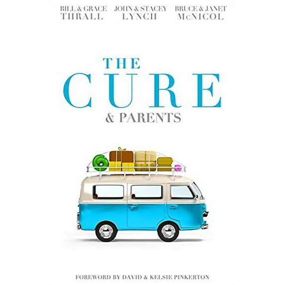 Pre-Owned The Cure & Parents (Paperback) 1934104094 9781934104095