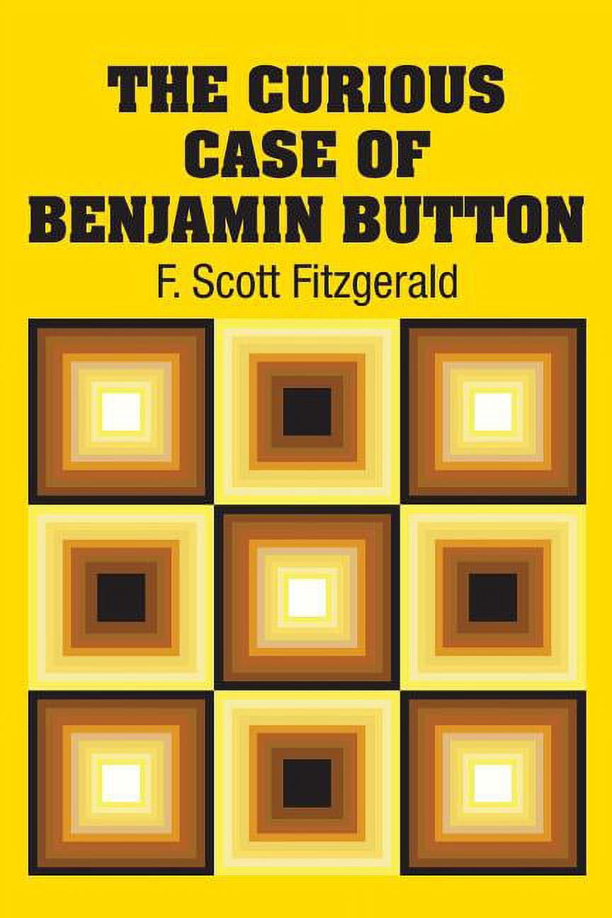 The Curious Case of Benjamin Button, (Paperback)