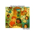thumbnail image 1 of The Curious Classroom, (Paperback), 1 of 1