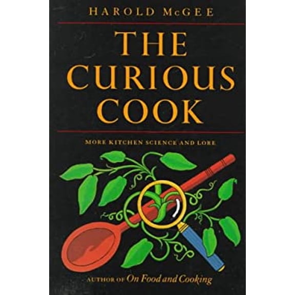Pre-Owned The Curious Cook: More Kitchen Science and Lore (Hardcover) 0865474524 9780865474529