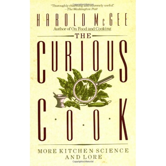 Pre-Owned The Curious Cook: More Kitchen Science and Lore (Paperback) 0020098014 9780020098010