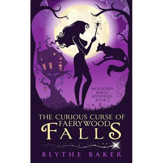 The Curious Curse of Faerywood Falls