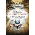 thumbnail image 1 of Pre-Owned The Curious Enlightenment of Professor Caritat: A Novel of Ideas, 1 of 1