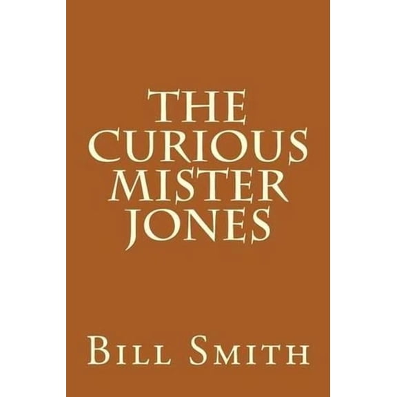 The Curious Mister Jones (Paperback)