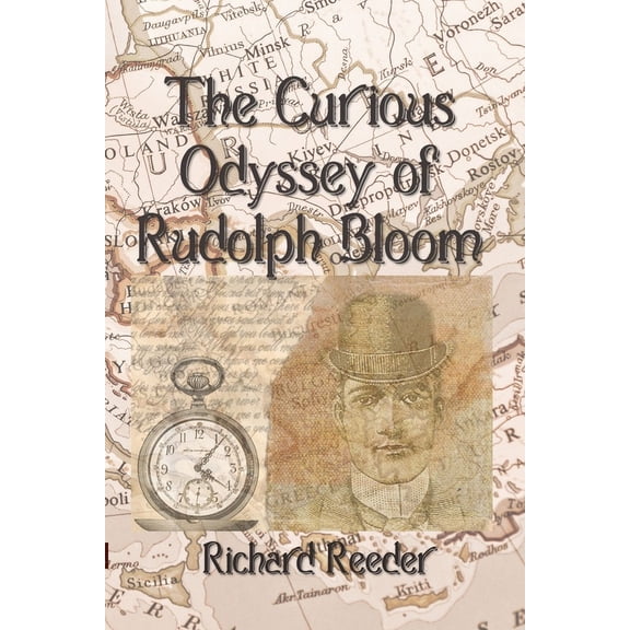 The Curious Odyssey of Rudolph Bloom, (Paperback)