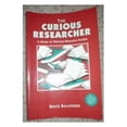 thumbnail image 1 of Pre-Owned The Curious Researcher:Gde Writing Res Paper: A Guide to Writing Research Papers Paperback, 1 of 1