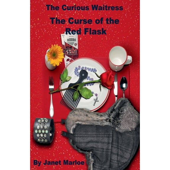 The Curious Waitress The Curious Waitress - The Curse of the Red Flask, Book 3, (Paperback)