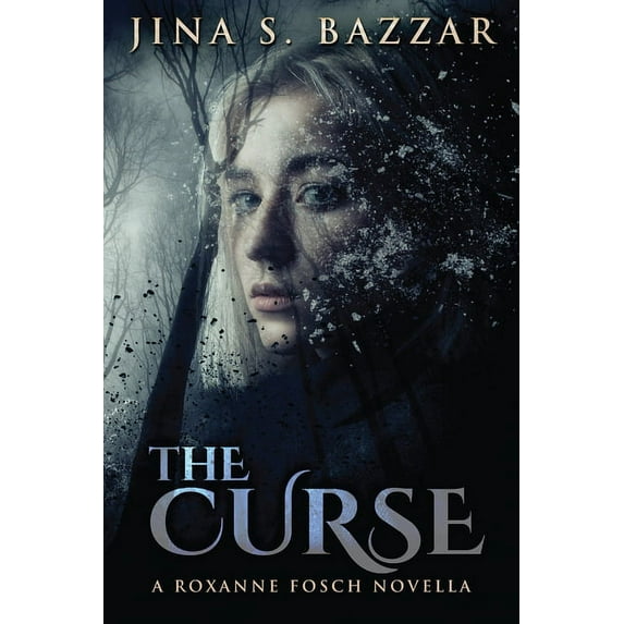 The Curse : A Roxanne Fosch Novella (Paperback)
