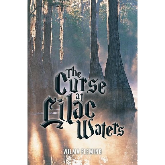 The Curse At Lilac Waters, (Paperback)