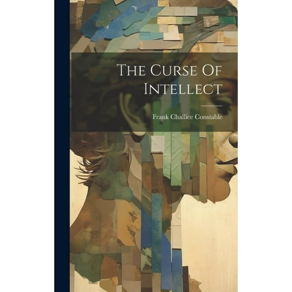 The Curse Of Intellect (Hardcover)