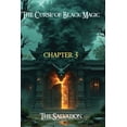 The Curse of Black Magic The Curse of Black Magic (Chapter 3): The ...