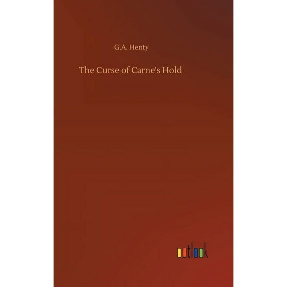 The Curse of Carne's Hold, (Hardcover)