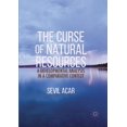 thumbnail image 1 of The Curse of Natural Resources: A Developmental Analysis in a Comparative Context, (Paperback), 1 of 1