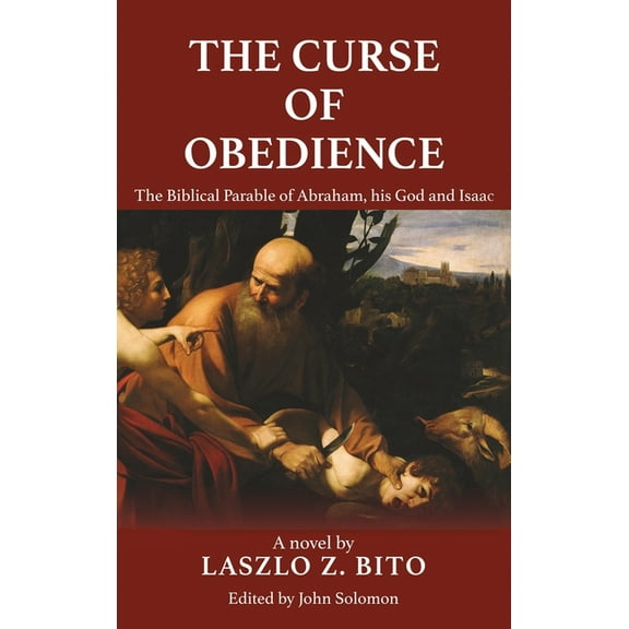 The Curse of Obedience (Hardcover)