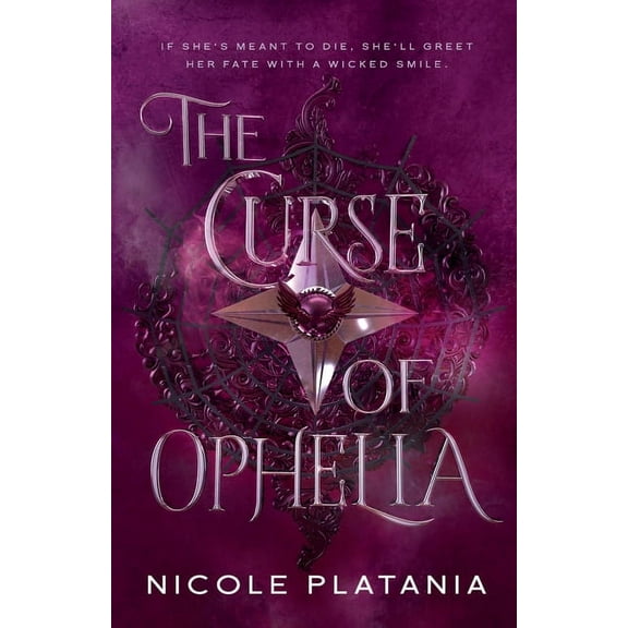 The Curse of Ophelia The Curse of Ophelia, Book 1, (Paperback)