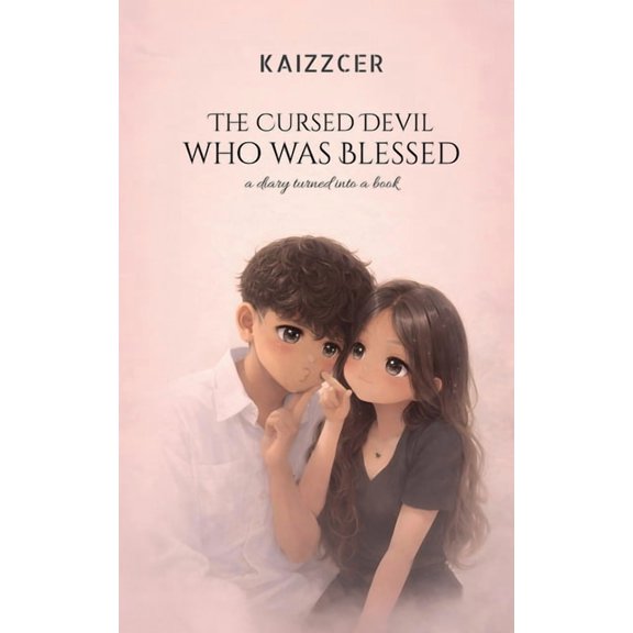 The Cursed Devil who was Blessed: A Diary Turned Into a Book, (Paperback)