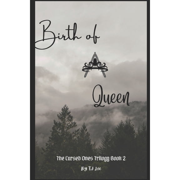 The Cursed Ones Trilogy: Birth Of A Queen (Series #2) (Paperback)