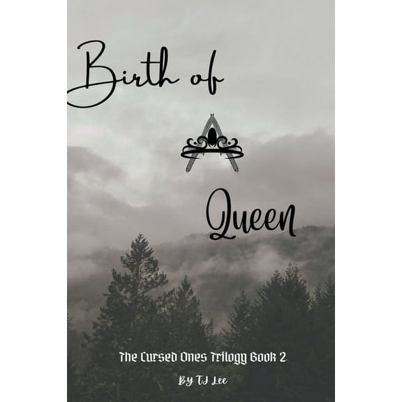 The Cursed Ones Trilogy Birth of A Queen, Book 2, (Paperback)