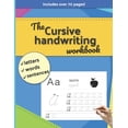 thumbnail image 1 of The Cursive handwriting workbook: Letters, Words, Sentences. Includes over 70 pages!, (Paperback), 1 of 1