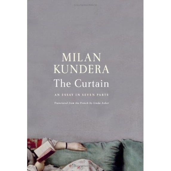 Pre-Owned The Curtain: An Essay in Seven Parts (Hardcover 9780060841867) by Milan Kundera