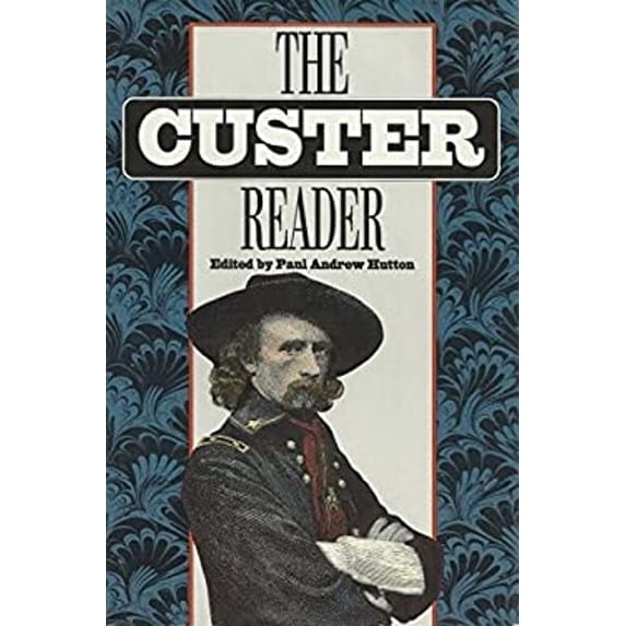 Pre-Owned The Custer Reader (Hardcover) 080322351X 9780803223516