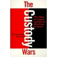 thumbnail image 1 of Pre-Owned The Custody Wars: Why Children Are Losing the Legal Battle, and What We Can Do about It (Paperback) 0465015298 9780465015290, 1 of 1