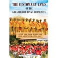 thumbnail image 1 of The Customary Laws of the Greater Bor Dinka Community: Legal and Basic Rules for Self-Administration (Paperback) by Makwei Mabioor Deng, 1 of 1