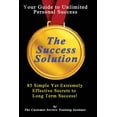 thumbnail image 1 of The Customer Service Training Institute: The Success Solution : 85 Ways That Bring Long Term Success (Series #13) (Paperback), 1 of 1