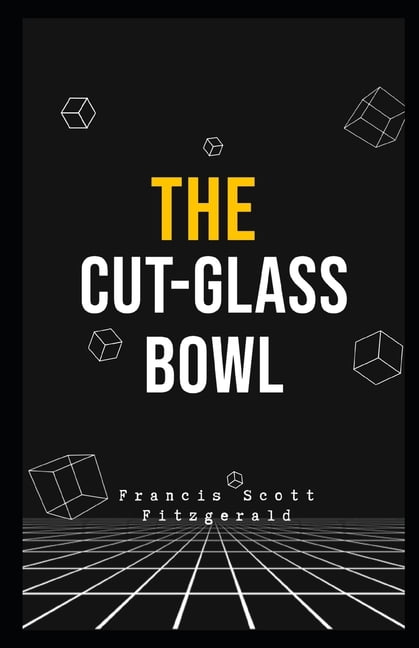 The Cut-Glass Bowl Illustrated (Paperback)