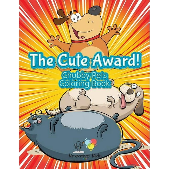 The Cute Award! Chubby Pets Coloring Book (Paperback)